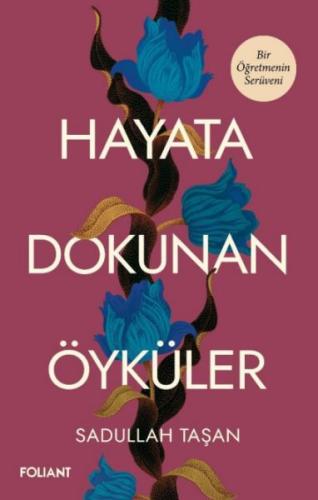 Hayata Dokunan Öyküler Hayata Dokunan Öyküler