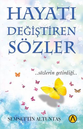 Hayatı Değiştiren Sözler