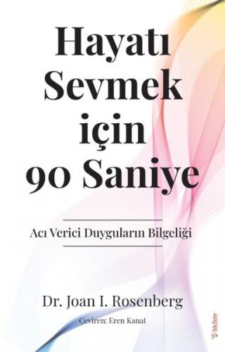 Hayatı Sevmek için 90 Saniye