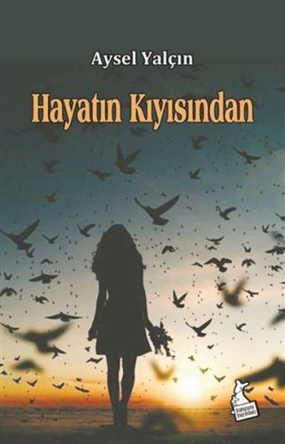 Hayatın Kıyısından Hayatın Kıyısından