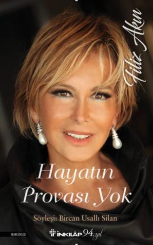 Hayatın Provası Yok - Filiz Akın Hayatın Provası Yok - Filiz Akın