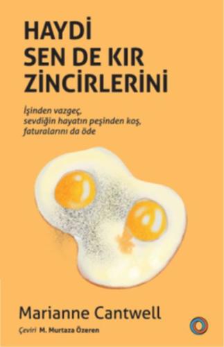 Haydi Sen De Kır Zincirlerini Haydi Sen De Kır Zincirlerini