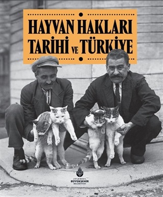 Hayvan Hakları Tarihi ve Türkiye