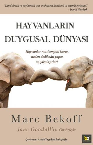 Hayvanların Duygusal Dünyası Hayvanların Duygusal Dünyası