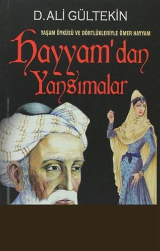 Hayyam'dan Yansımalar Hayyam'dan Yansımalar