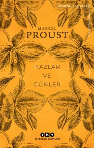 Hazlar ve Günler - Modern Klasikler Hazlar ve Günler - Modern Klasikler