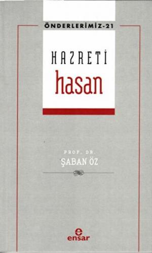 Hazreti Hasan (Önderlerimiz-21)