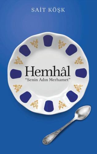 Hemhal Senin Adın Merhamet Hemhal Senin Adın Merhamet
