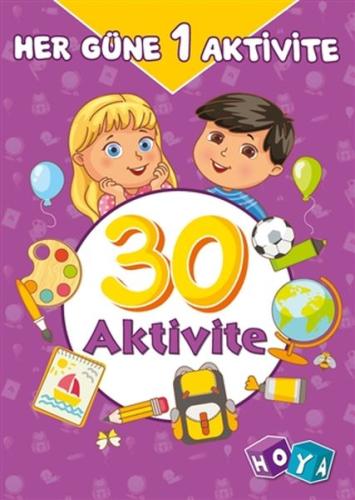 30 Aktivite - Her Güne 1 Aktivite 30 Aktivite - Her Güne 1 Aktivite