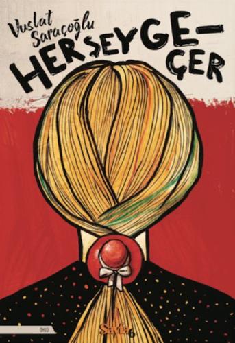 Her Şey Geçer Her Şey Geçer
