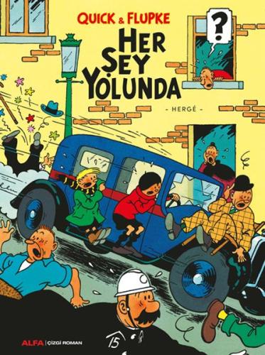 Quick Flupke Her Şey Yolunda Quick Flupke Her Şey Yolunda