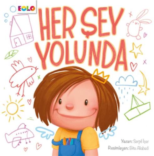 Her Şey Yolunda Her Şey Yolunda