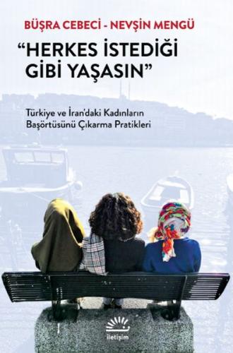 Herkes Istedigi Gibi Yasasin Herkes Istedigi Gibi Yasasin