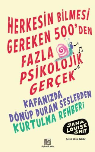 Herkesin Bilmesi Gereken 500'Den Fazla Psikolojik Gerçek