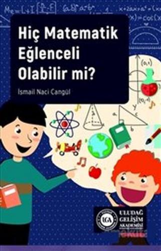 Hiç Matematik Eğlenceli Olabilir mi?