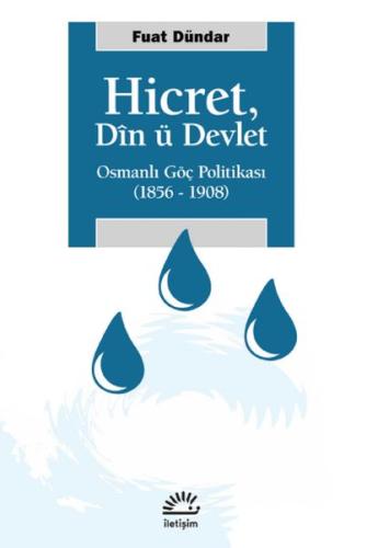 Hicret, Din ü Devlet Hicret, Din ü Devlet