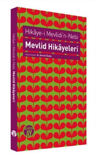 Hikaye-i Mevlidi'n-Nebi / Mevlid Hikayeleri