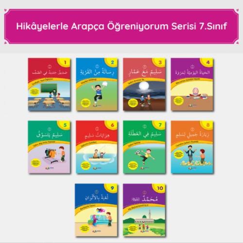 Hikayelerle Arapça Ögreniyorum Serisi - 7. Sinif Arapça Hikâye Seti Hikayelerle Arapça Ögreniyorum Serisi - 7. Sinif Arapça Hikâye Seti