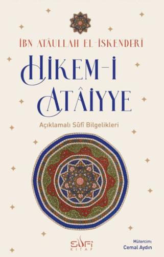 Hikem-i Ataiyye Açıklamalı Sufi Bilgelikleri