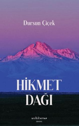 Hikmet Dağı Hikmet Dağı