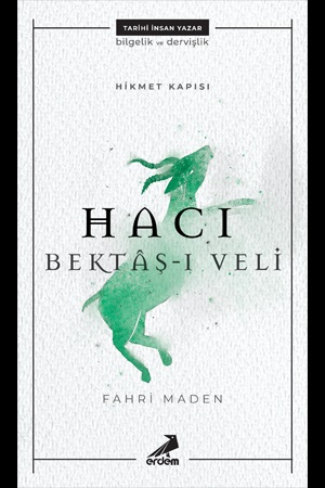 Hacı Bektaş-ı Veli - Hikmet Kapısı