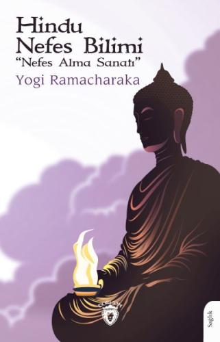 Hindu Nefes Bilimi(Nefes Alma Sanatı) Hindu Nefes Bilimi(Nefes Alma Sanatı)