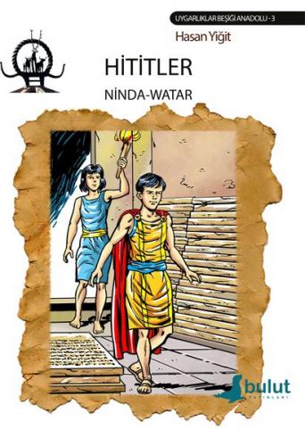 Hititler / Ninda - Watar