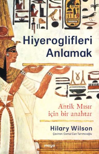 Hiyeroglifleri Anlamak Hiyeroglifleri Anlamak