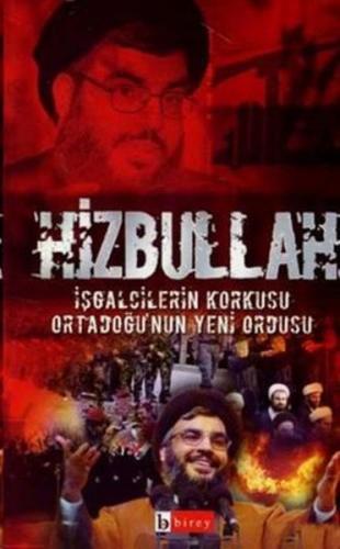 Hizbullah İşgalcilerin Korkusu Ortadoğu'nun Yeni Ordusu