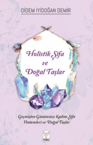 Holistik Şifa ve Doğal Taşlar Holistik Şifa ve Doğal Taşlar