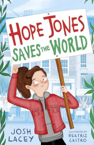 Hope Jones Saves the World Hope Jones Saves the World