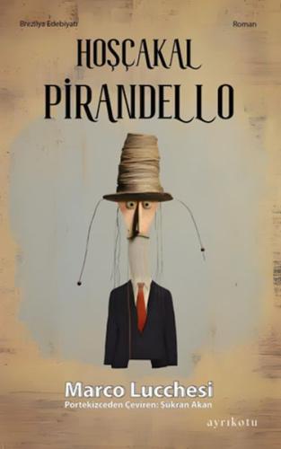 Hoşçakal Pirandello Hoşçakal Pirandello