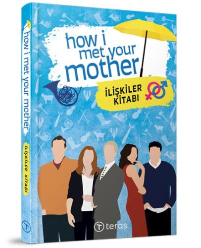 How I Met Your Mother : İlişkiler Kitabı
