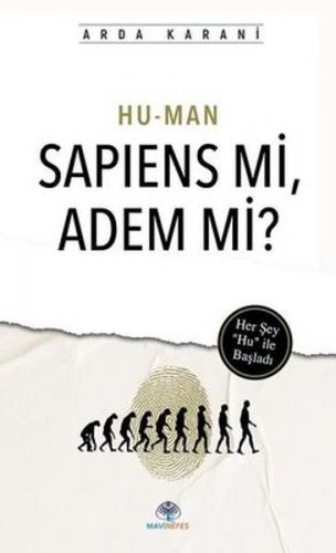 Hu-Man Sapiens mi Adem mi?