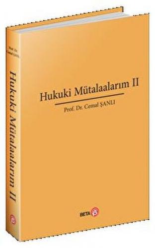 Hukuki Mütalaalarım II