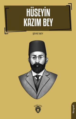 Hüseyin Kazım Bey (Hüseyin Kazım Kadri Hakkında) Hüseyin Kazım Bey (Hüseyin Kazım Kadri Hakkında)