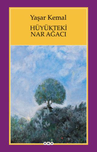 Hüyükteki Nar Ağacı Hüyükteki Nar Ağacı