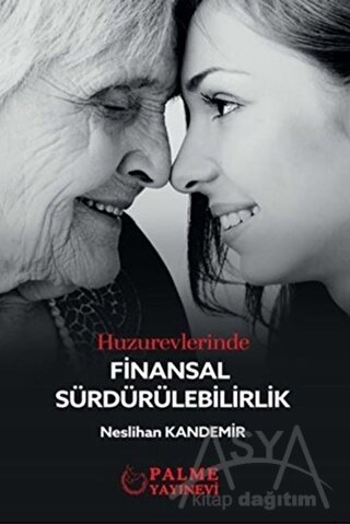 Huzurevlerinde Finansal Sürdürülebilirlik