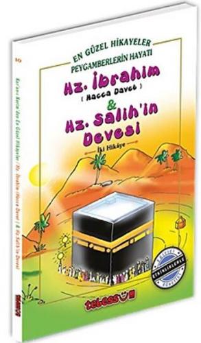 Hz. İbrahim & Hz. Salih'in Devesi