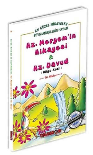 Hz. Meryem'in Hikayesi & Hz. Davud Hz. Meryem'in Hikayesi & Hz. Davud