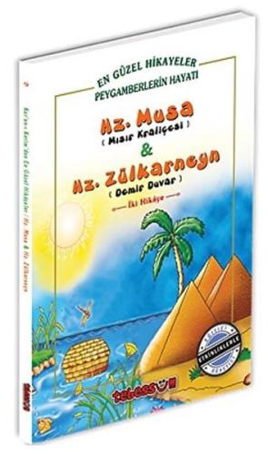 Hz. Musa & Hz. Zülkarneyn Hz. Musa & Hz. Zülkarneyn