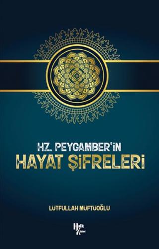 Hz. Peygamber'in Hayat Sifreleri Hz. Peygamber'in Hayat Sifreleri