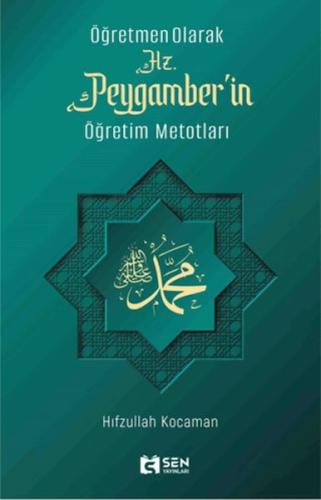 Hz. Peygamber'in Öğretim Metotları