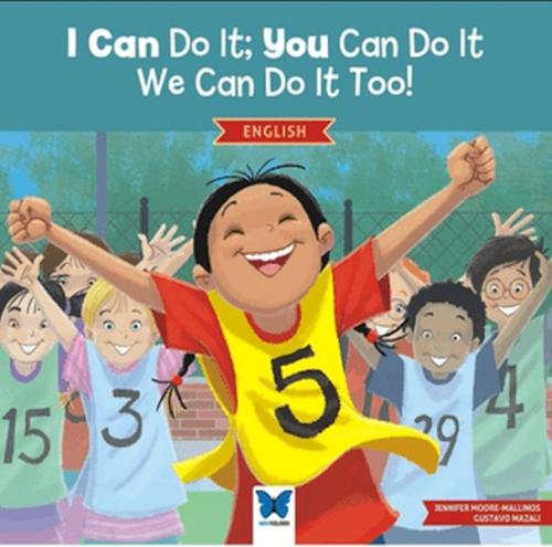 I Can Do It; You Can Do It, We Can Do It Too! (İngilizce)