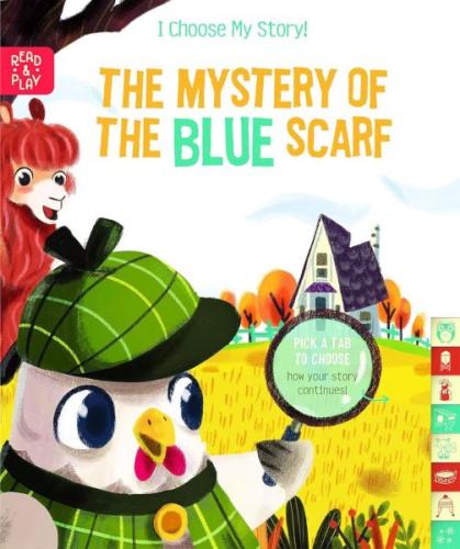 I Choose My Story: The Mystery of the Blue Scarf
