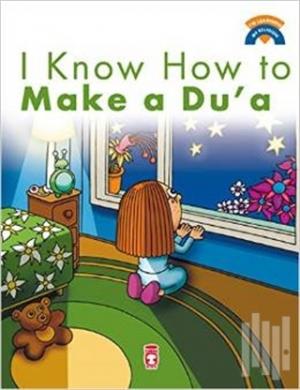 I Know How Make a Du'a I Know How Make a Du'a