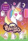 I LOVE UNICORN ÇILGIN BOYAMA KİTABI