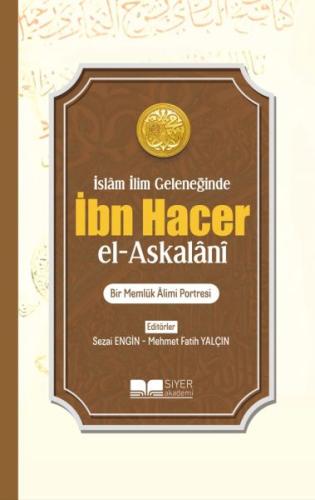İbn Hacer El-Askalani İbn Hacer El-Askalani
