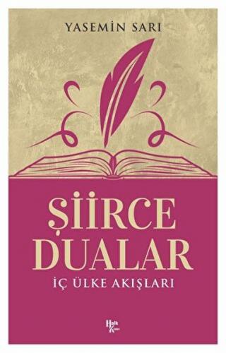 İç Ülke Akışları - Şiirce Dualar