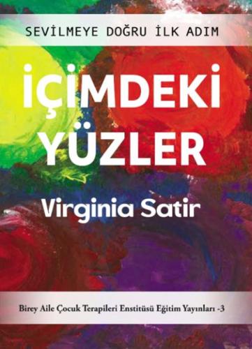 İçimdeki Yüzler – Sevilmeye Doğru İlk Adım